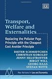 Transport, welfare and externalities : replacing the polluter pays principle with the cheapest cost avoider principle