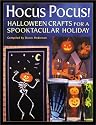Hocus Pocus: Halloween Crafts for a Spooktacular Holiday