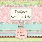 Designer Cards and Tags with Dena by  Dena Fishbein