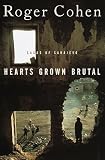 Hearts Grown Brutal:: Sagas of Sarajevo