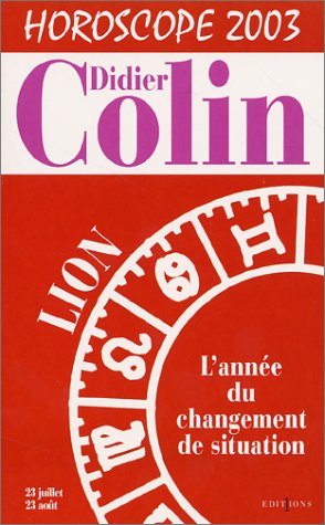 Horoscope 2003 : Lion by Didier Colin