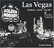 Las Vegas Then and Now (Then & Now)