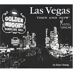 Las Vegas Then and Now (Then & Now (Thunder Bay Press))