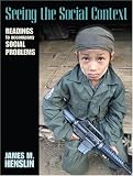 Seeing the Social Context: Readings to Accompany Social Problems (MySocKit Series)