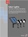 Solar Lights: Tips & Ideas For Outdoor Solar Lighting (Green Living)