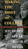 Making the Most of College: Students Speak Their Minds