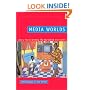 Media Worlds: Anthropology on New Terrain