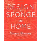 Design*Sponge at Home ~ Grace Bonney