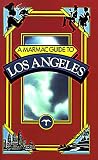 Marmac Guide to Los Angeles (Marmac Guide to Los Angeles & Northern Orange County)