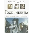 Extraordinary Jobs in the Food Industry (Extraordinary Jobs) by Food Industry