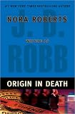 Origin in Death (In Death)