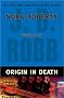 Origin in Death (In Death) Origin in Death (In Death)