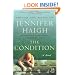 The Condition: A Novel (P.S.)
