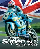 British Superbikes: The Story and Spectacle of Bsb