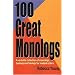100 Great Monologs: A Versatile Collection of Monologs, Duologs and Triologs for Student Actors