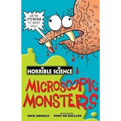 Microscopic Monsters (Horrible Science)