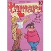 Tamara, Tome 3 : Tout est bon dans le gar�on !