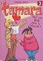 Tamara, Tome 3 : Tout est bon dans le gar�on !