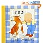 I Hear (Baby Beginner Board Books)