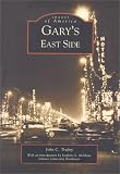 Gary's East Side (IN) (Images of America)