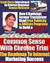 Common Sense With Chrome Trim: How A Bankrupt Truck Driver Used Free Publicity, No-Cost Email Advertising and Affiliate Programs To Build A Six-Figure Internet Marketing Income