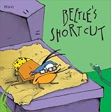 Beetle's Short Cut (Stories for Smaller Kids)