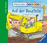 Allererstes Wissen: Auf der Baustelle - Elisabeth Kr�gel