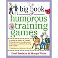The Big Book of Humorous Training Games