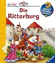 Die Ritterburg (Wieso? Weshalb? Warum? junior)