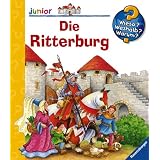 Wieso? Weshalb? Warum? - junior 4: Wieso? Weshalb? Warum? junior 4: Die Ritterburgvon "Kyrima Trapp"