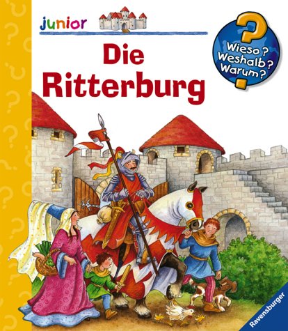 Die Ritterburg (Wieso? Weshalb? Warum? junior)
