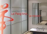 Le Feng Shui... ÿ§a marche !