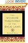 Wisdom Teachings of the Dalai Lama