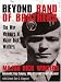 Beyond Band of Brothers: The War Memoirs of Major Dick Winters
