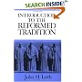 Introduction to the Reformed Tradition: A Way of Being the Christian Community