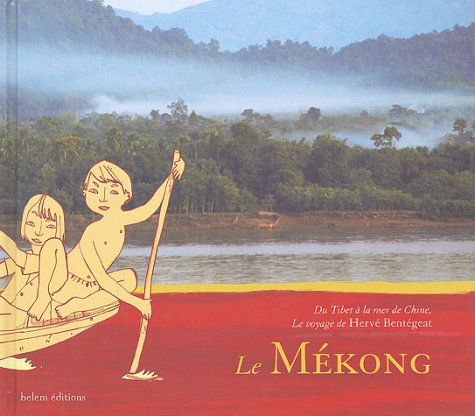 City Travel Guides Discounted  Livres : Le Mékong : Du Tibet à la mer de Chine