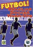 Soccer: Brazilian Soccer Warm Ups