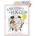 A Second Is A Hiccup