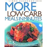 More Low-Carb Meals in Minutes: A Three-Stage Plan for Keeping It Off