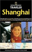 Shanghai (National Geographic Traveler Shanghai)
