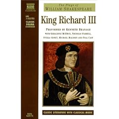 King Richard III: Performed by Kenneth Branagh & Cast (Classic Drama)