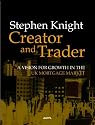 Creator and Trader: A Vision for Growth in the UK Mortgage Market