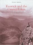 Keswick and the central lakes