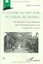 Le Centre du Viet Nam, du local au global: Un territoire et des hommes entre developpement local et systeme monde (Collection Points sur l'Asie) (French Edition)