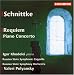Schnittke: Piano Concerto; Requiem