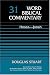 Word Biblical Commentary: Hosea to Jonah (Word Biblical Commentary Series)