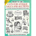 Ready-To-Use Cuts for Antique Sales and Auctions: 512 Different Copyright-Free Designs... by Carol Belanger Grafton