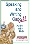Speaking and Writing Well: Empowering Yourself With "Proper" English--Your Dynamite Guide to Conquering the World