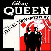The Siamese-Twin Mystery | [Ellery Queen]