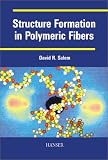 Structure Formation in Polymeric Fibers